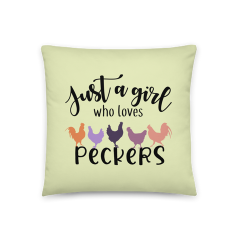 JUST A GIRL WHO LOVES PECKERS Pillow