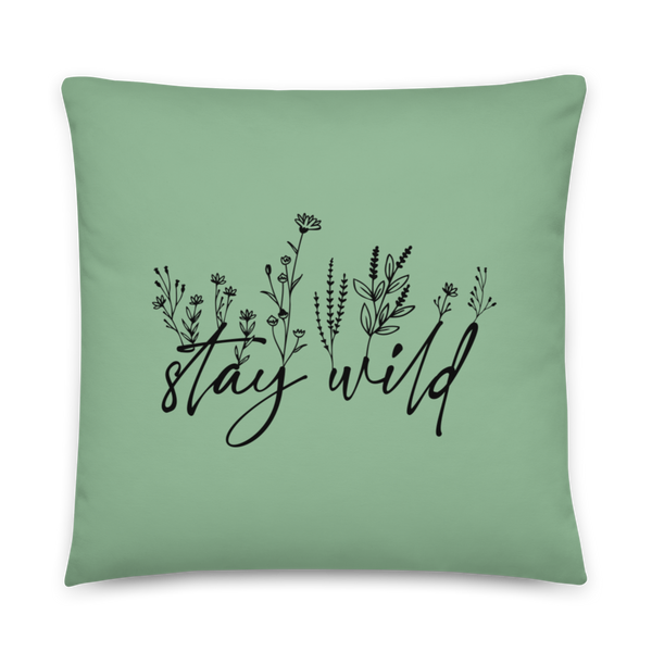 STAY WILD Pillow