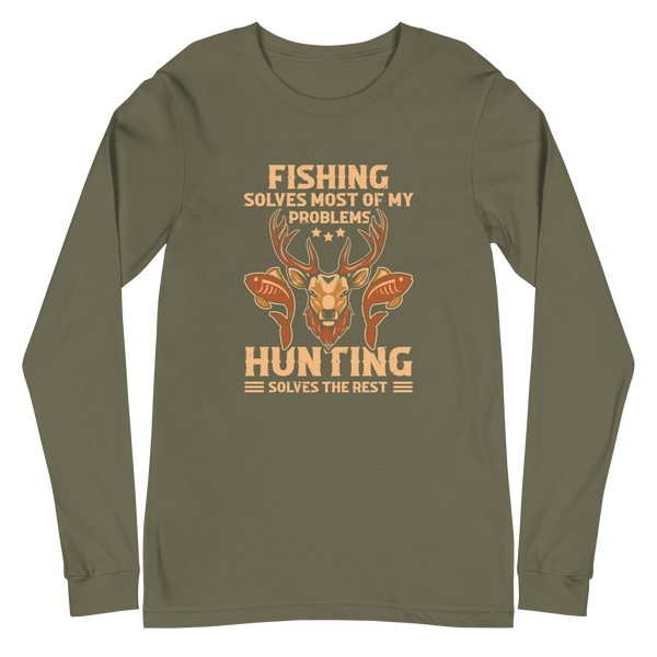 FISHING SOLVES MOST OF MY PROBLEMS... Long-Sleeve T-Shirt