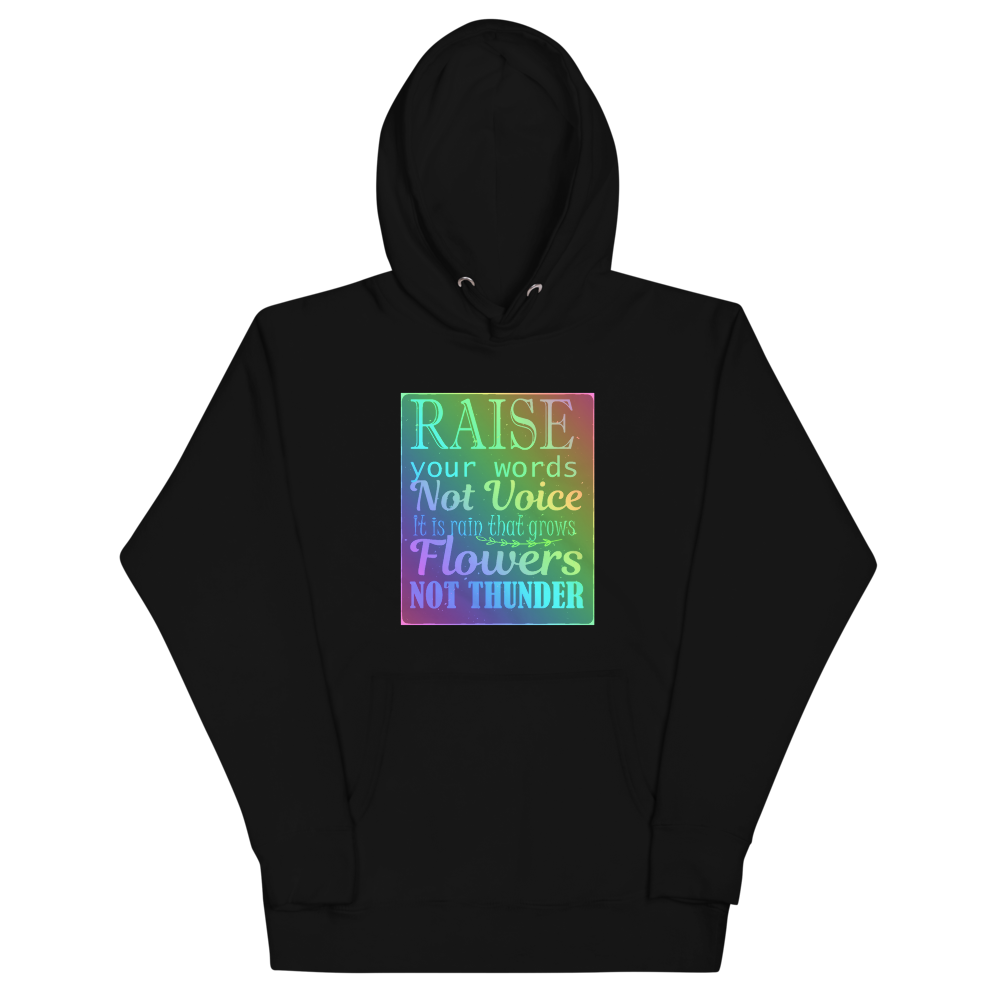 RAISE YOUR WORDS! Hoodie