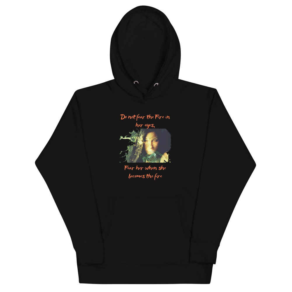 DO NOT FEAR THE FIRE 2 Hoodie