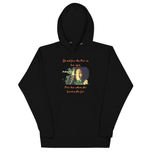 DO NOT FEAR THE FIRE 2 Hoodie