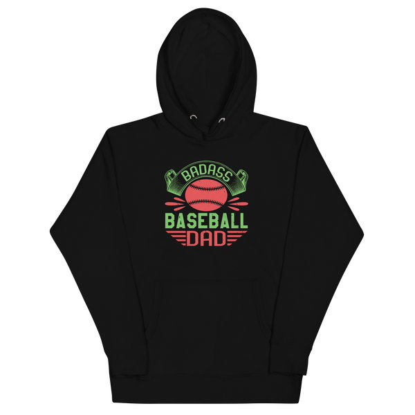 BADASS BASEBALL DAD Hoodie