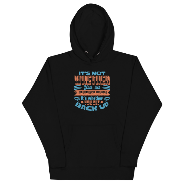 GET BACK UP! Hoodie