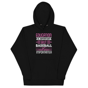 EDUCATION IS IMPORTANT! Hoodie