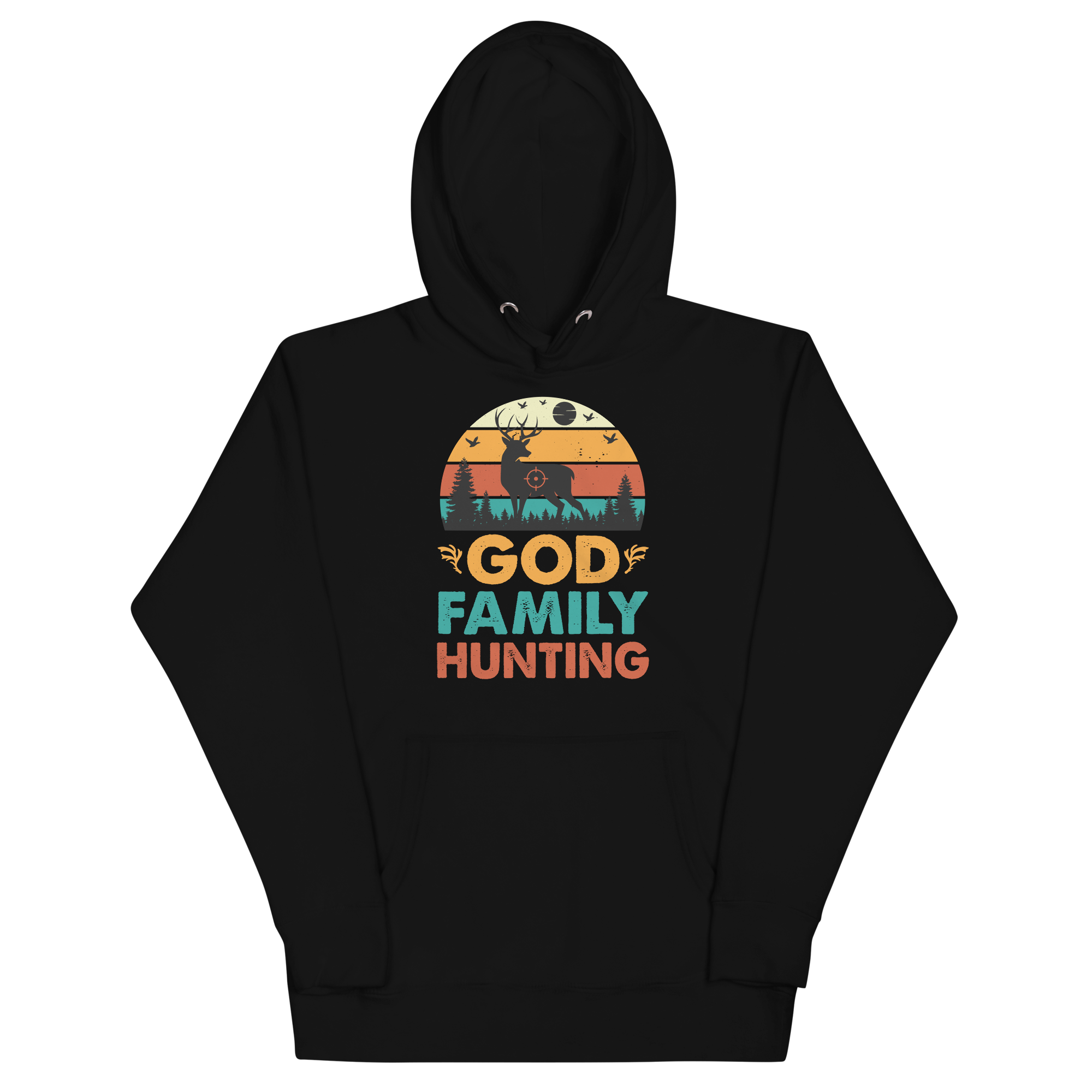 GOD, FAMILY, HUNTING