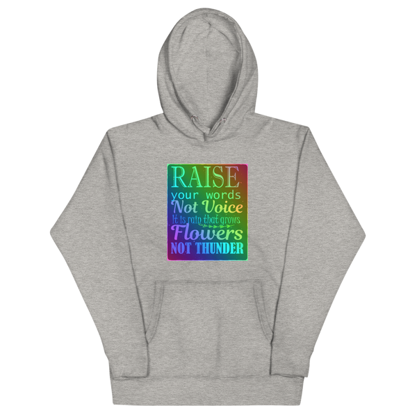 RAISE YOUR WORDS! Hoodie