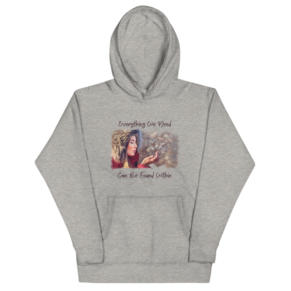 EVERYTHING WE NEED Hoodie