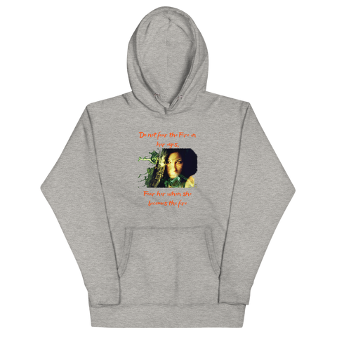 DO NOT FEAR THE FIRE 2 Hoodie