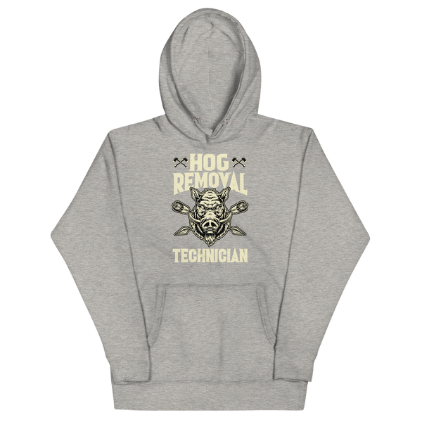 HOG REMOVAL TECHNICIAN Hoodie