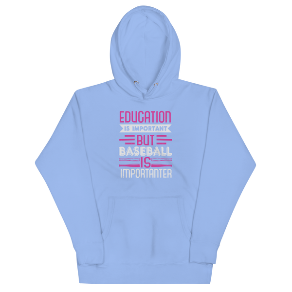 EDUCATION IS IMPORTANT! Hoodie