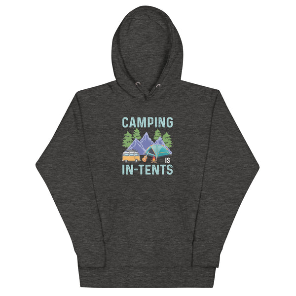 CAMPING IS IN-TENTS Hoodies