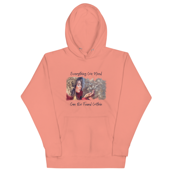 EVERYTHING WE NEED Hoodie