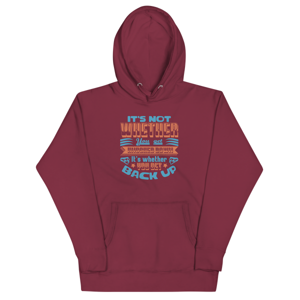 GET BACK UP! Hoodie