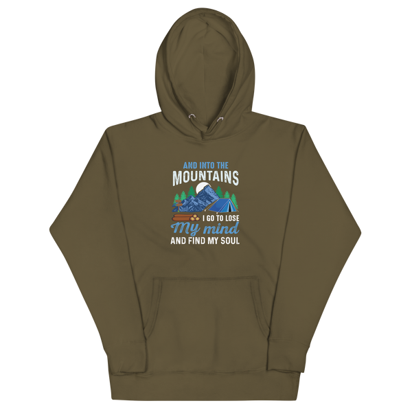 AND INTO THE MOUNTAINS I GO Hoodie