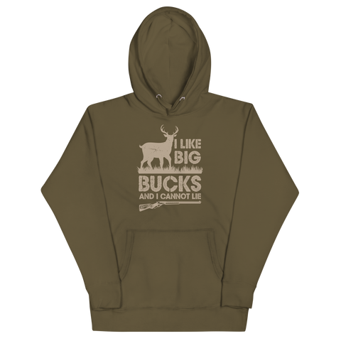 I LIKE BIG BUCKS AND I CANNOT LIE Hoodie