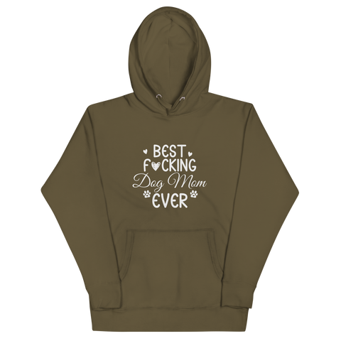 BEST F*CKING DOG MOM EVER Hoodie