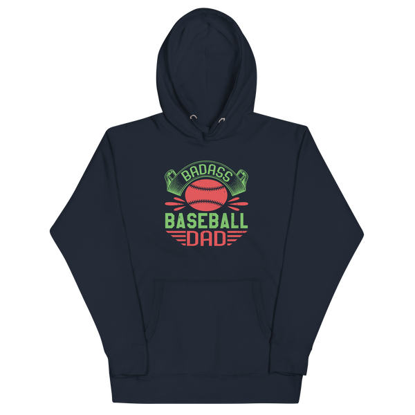 BADASS BASEBALL DAD Hoodie