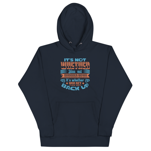 GET BACK UP! Hoodie