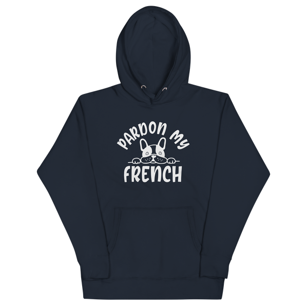 PARDON MY FRENCH Hoodie