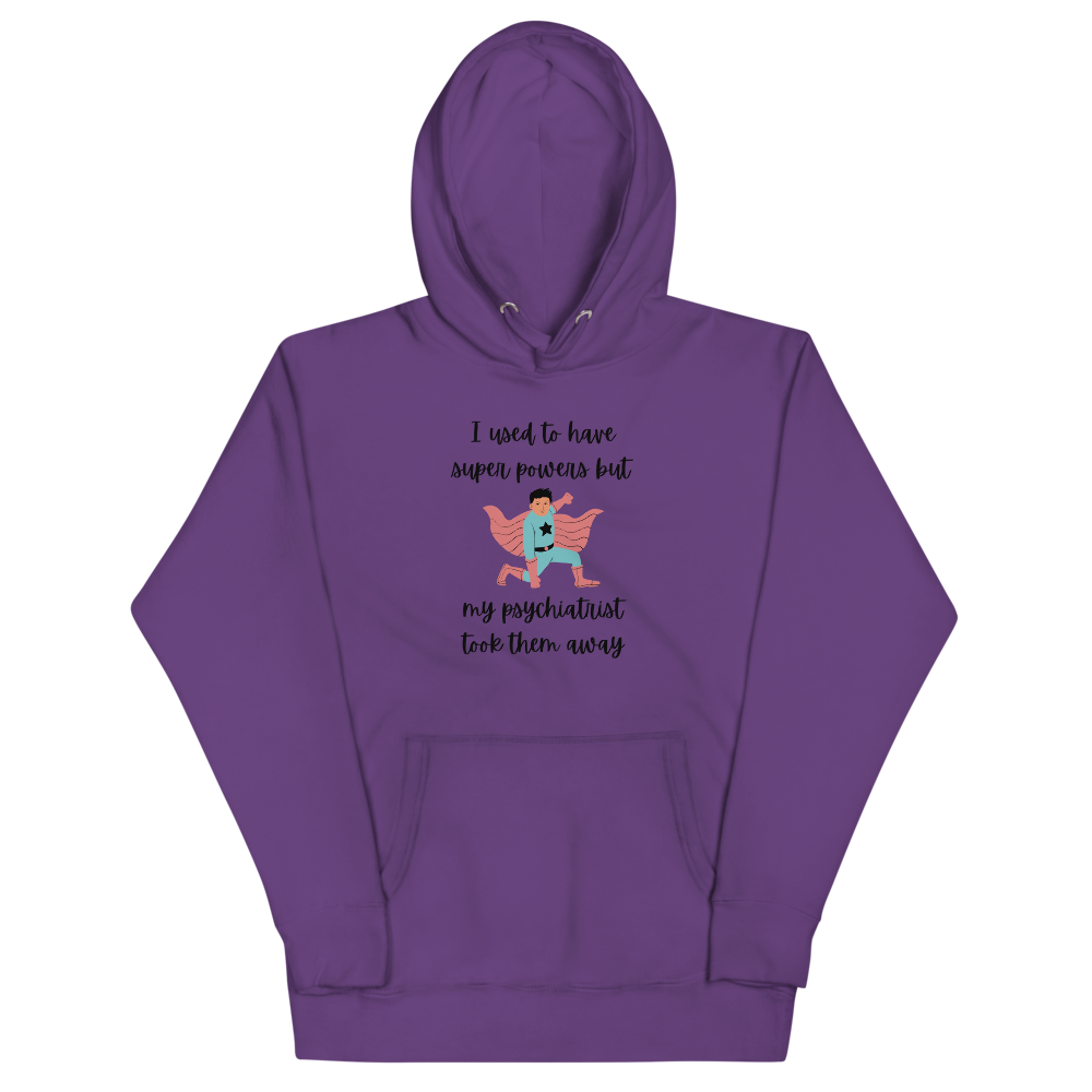 I USED TO HAVE SUPERPOWERS Hoodie