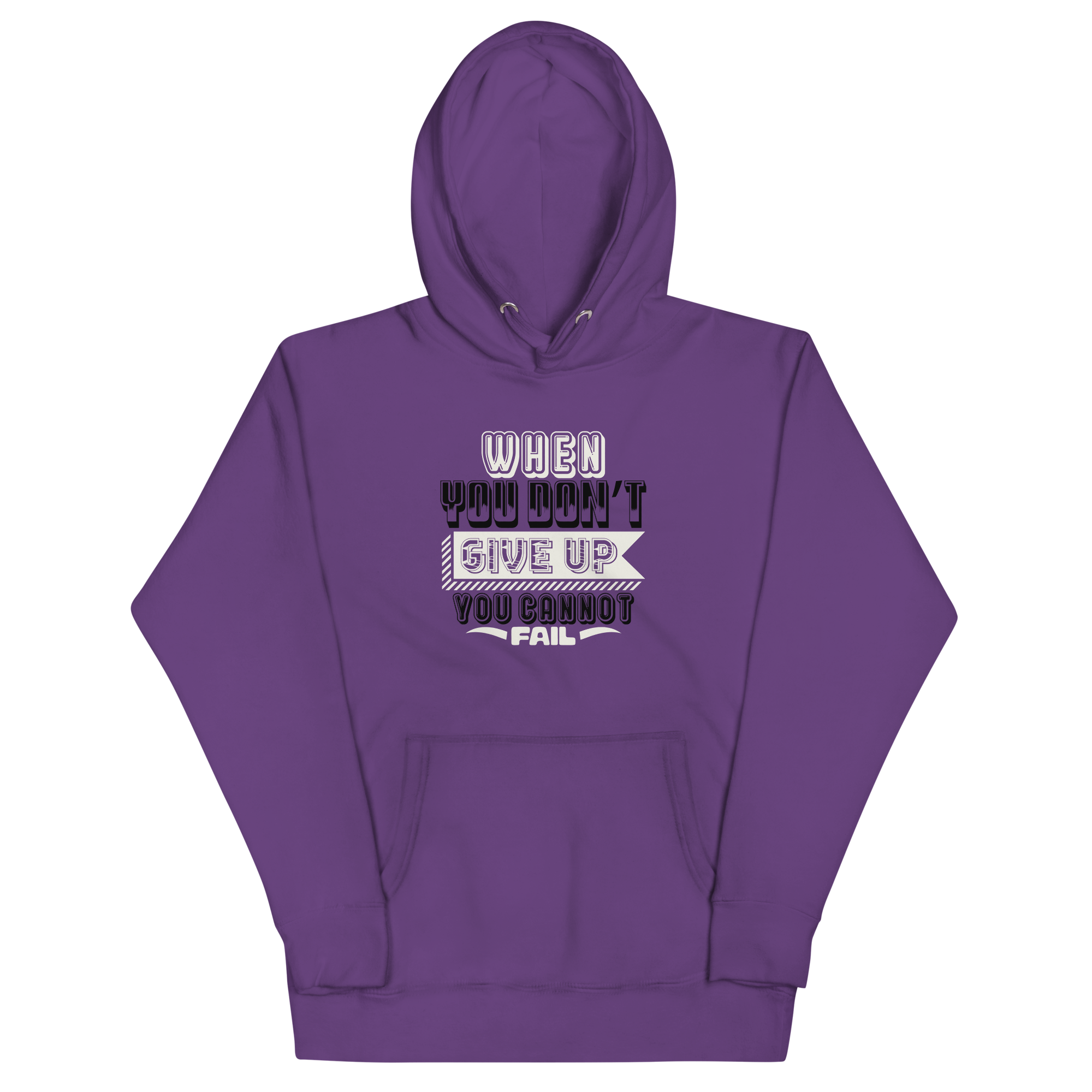 WHEN YOU DON'T GIVE UP... HOODIE