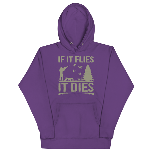 IF IT FLIES IT DIES Hoodie