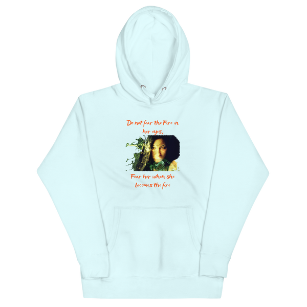 DO NOT FEAR THE FIRE 2 Hoodie