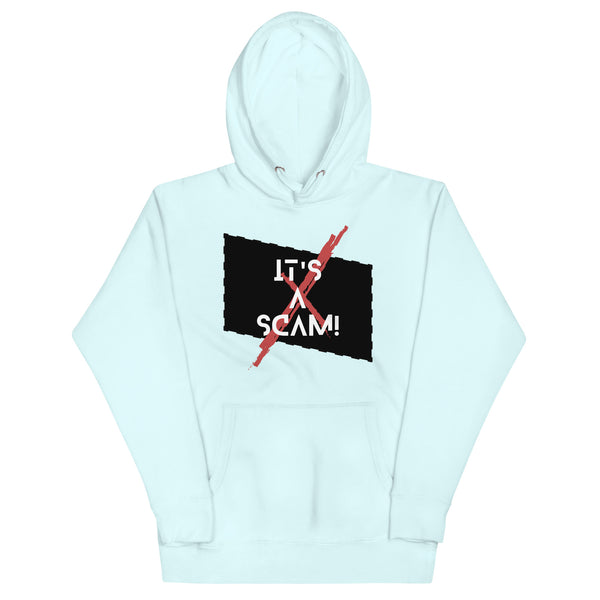 IT'S A SCAM! Hoodie