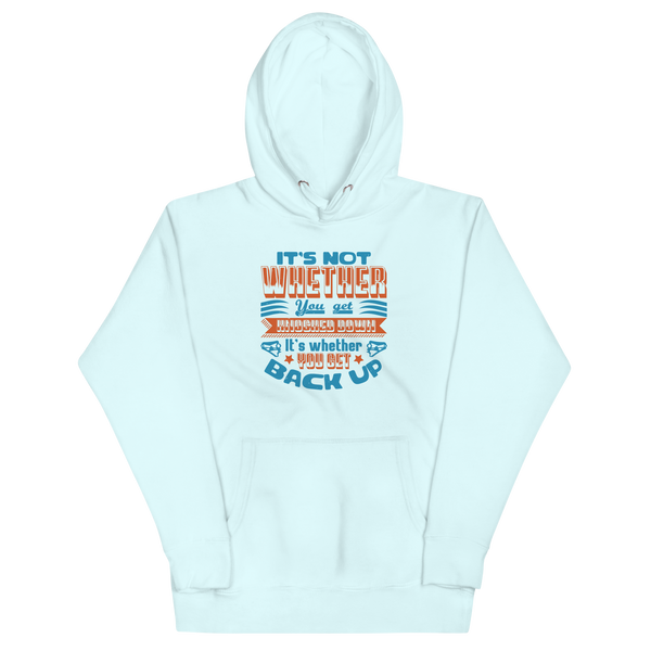 GET BACK UP! Hoodie