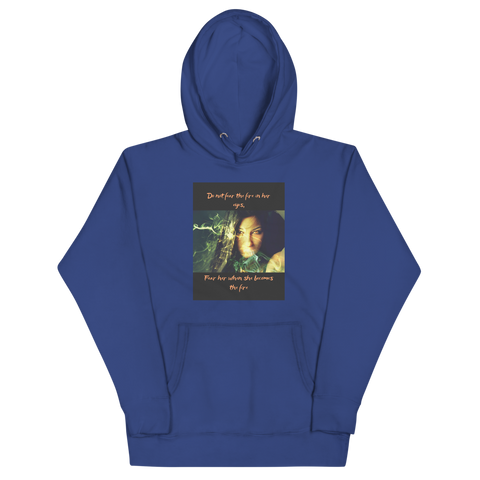 DO NOT FEAR THE FIRE Hoodie