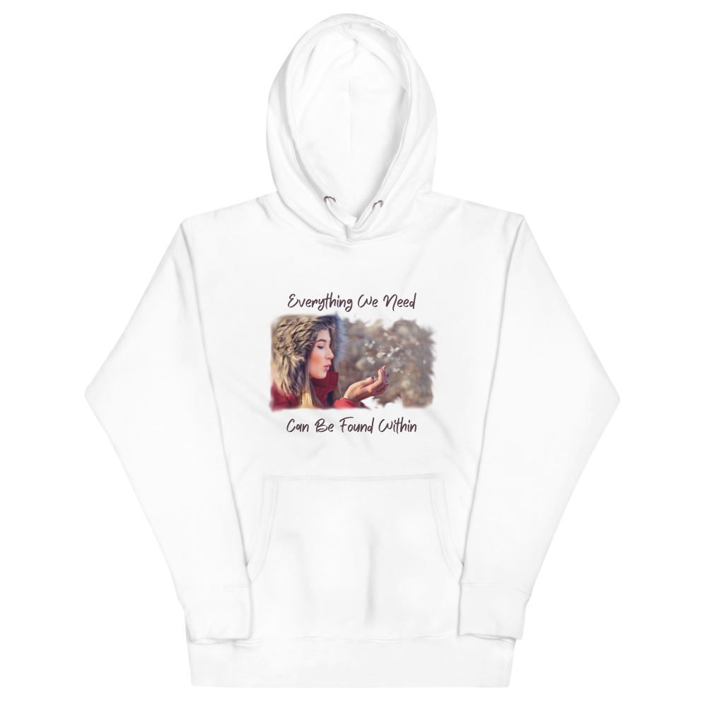 EVERYTHING WE NEED Hoodie