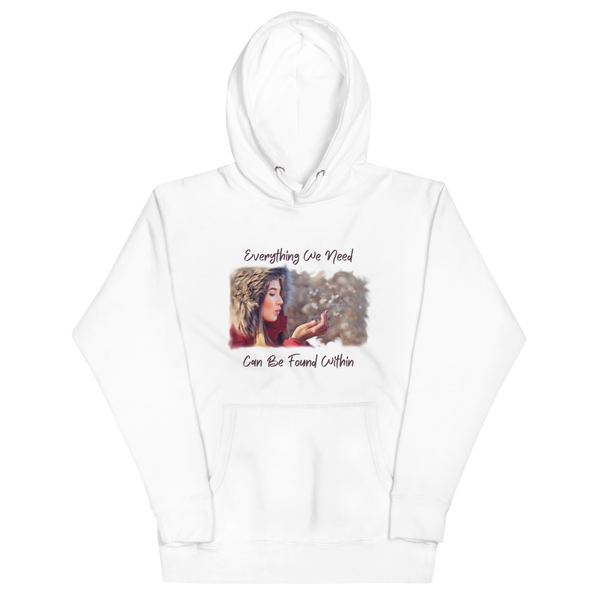 EVERYTHING WE NEED Hoodie