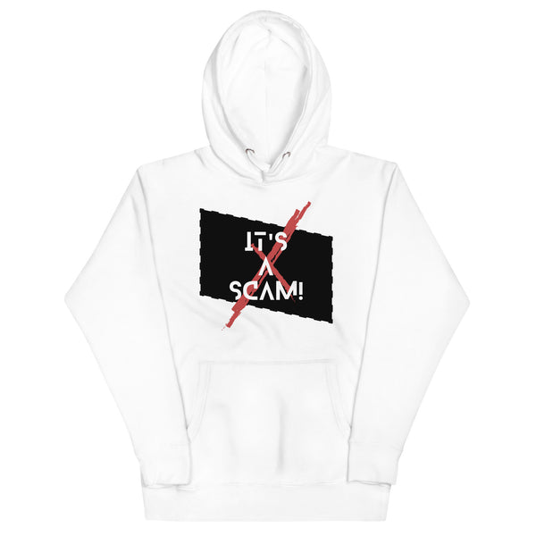 IT'S A SCAM! Hoodie