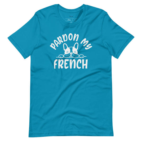 PARDON MY FRENCH T-Shirt