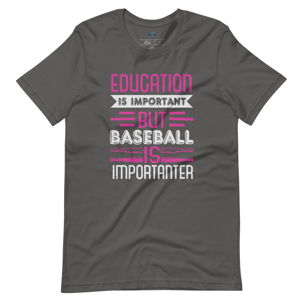 EDUCATION IS IMPORTANT T-SHIRT