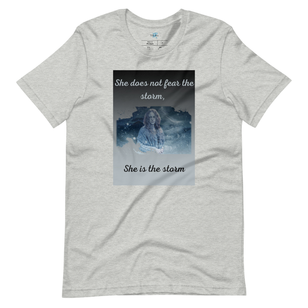 SHE DOES NOT FEAR THE STORM Short-Sleeve T-Shirt