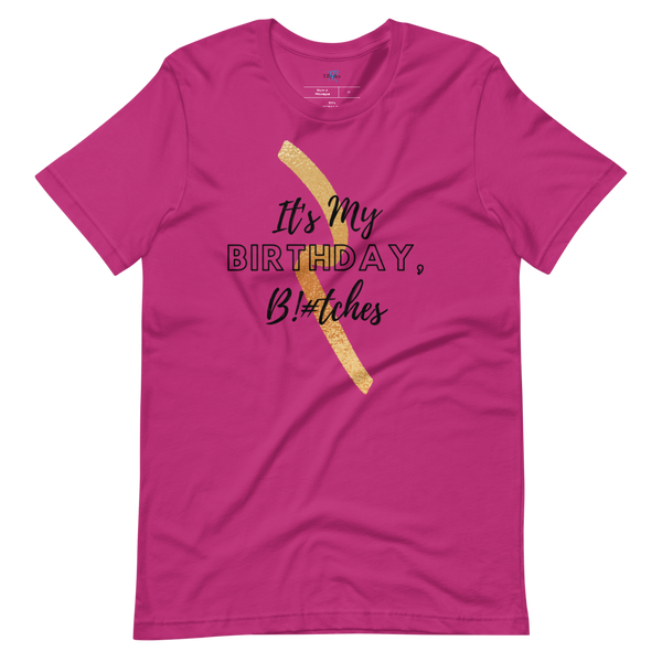 IT'S MY BIRTHDAY! Short-Sleeve T-Shirt