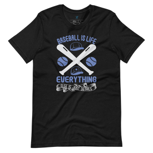 BASEBALL IS LIFE T-SHIRT