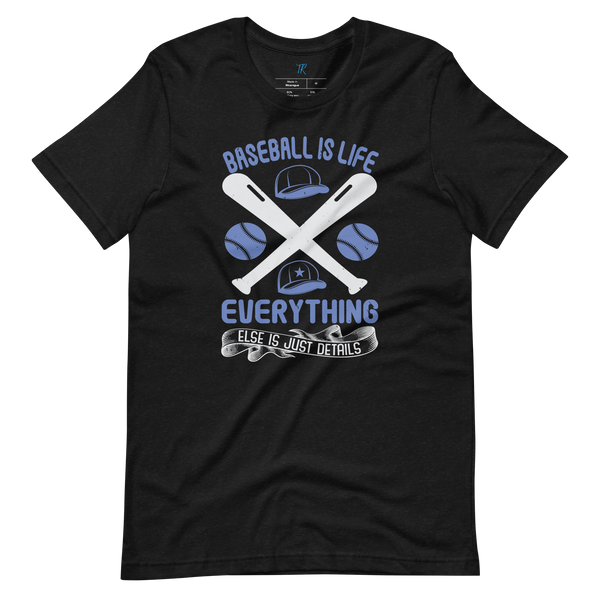 BASEBALL IS LIFE T-SHIRT