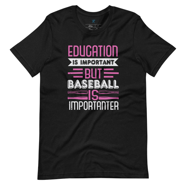 EDUCATION IS IMPORTANT T-SHIRT