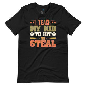 I TEACH MY KID T-SHIRT