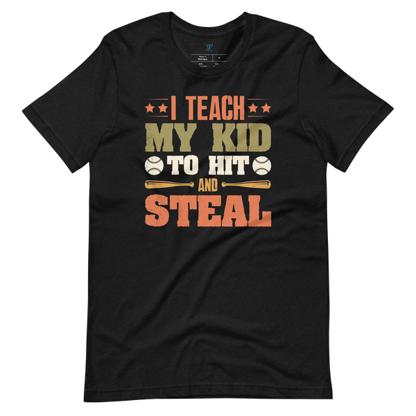 I TEACH MY KID T-SHIRT