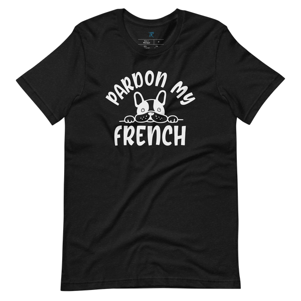 PARDON MY FRENCH T-Shirt