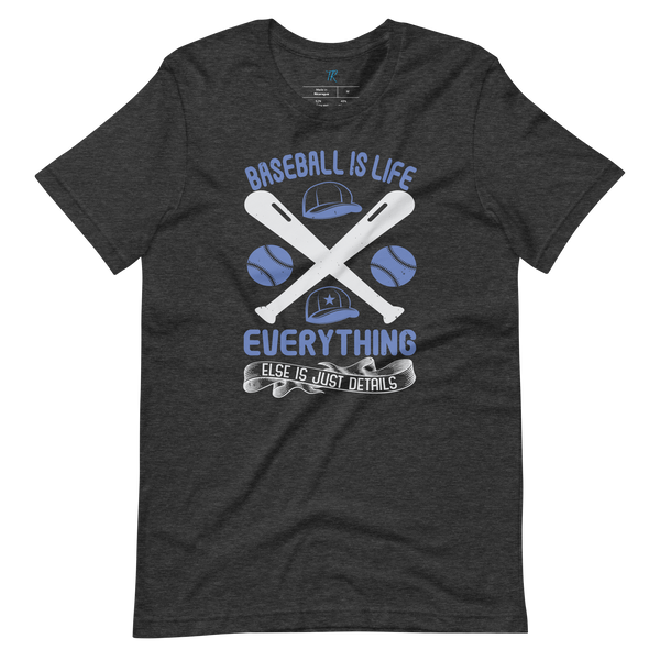 BASEBALL IS LIFE T-SHIRT