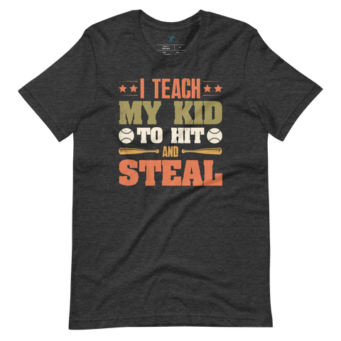 I TEACH MY KID T-SHIRT