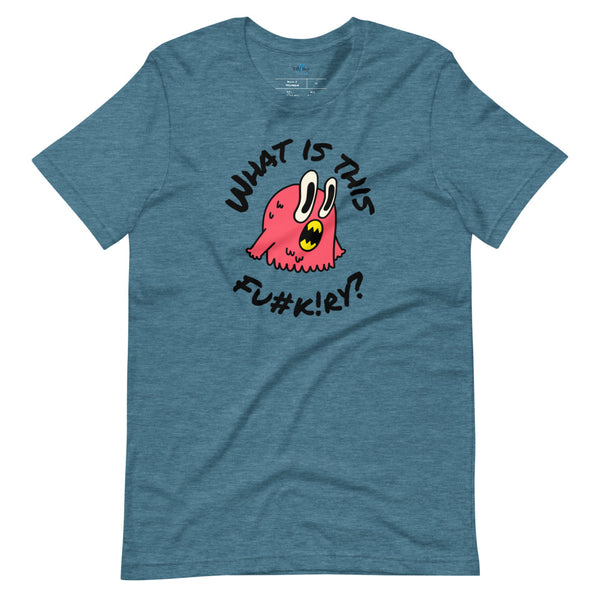 WHAT IS THIS FU#K!RY?! Short-Sleeve T-Shirt