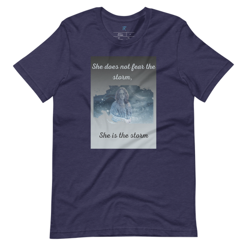 SHE DOES NOT FEAR THE STORM Short-Sleeve T-Shirt