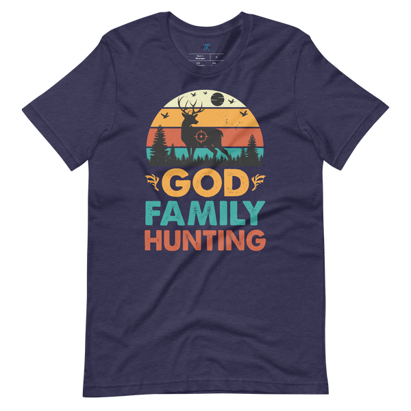 GOD, FAMILY, HUNTING