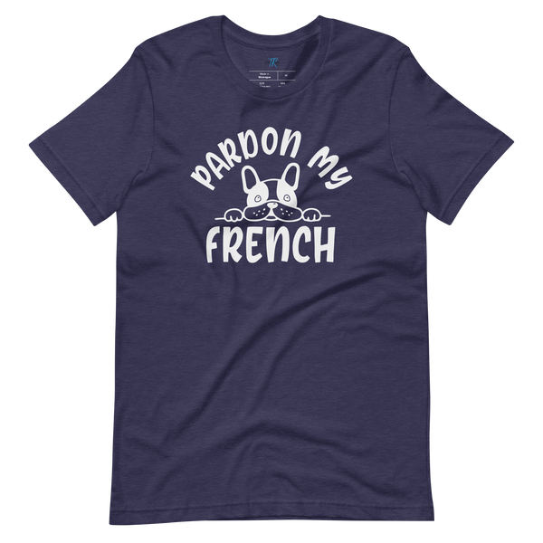 PARDON MY FRENCH T-Shirt